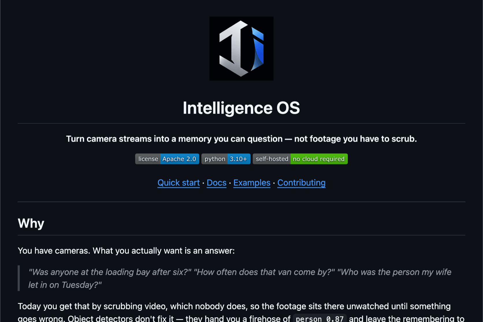 Intelligence OS: Turns camera streams into a memory you can question in plain English — not footage you have to scrub.